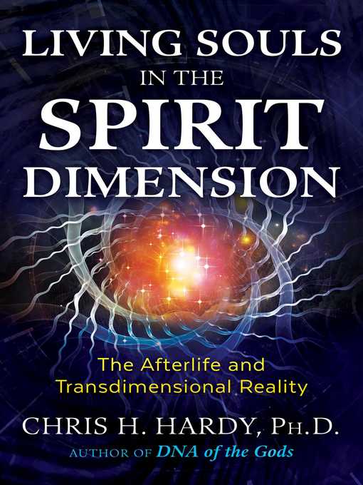 Title details for Living Souls in the Spirit Dimension by Chris H. Hardy - Wait list